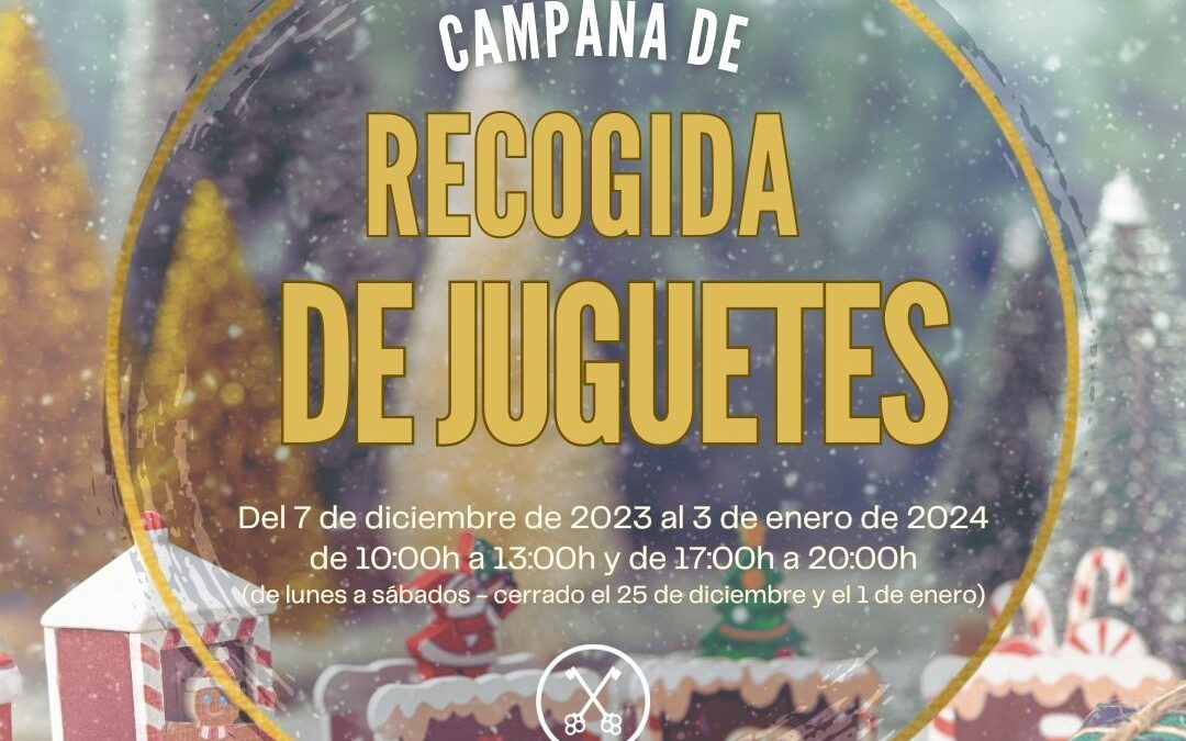 CAMPAÑA DE RECOGIDA DE JUGUETES