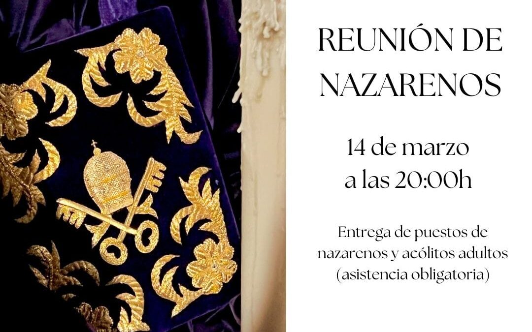 REUNIÓN DE NAZARENOS